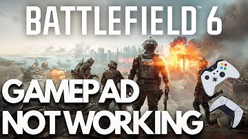 Battlefield 6 Gamepad Not Working / No Controller Detected FIX