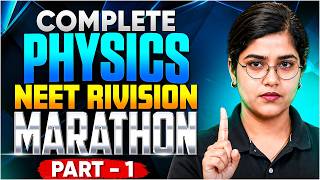 Complete Physics Revision Part 1 | 🔥 Physics Full Revision |🔥 Re-NEET 2026 Marathon | Esha Mam 🔴LIVE