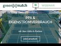Greenmatch webinar ppa  eigenstromverbrauch