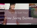 How to Start A Sewing Business