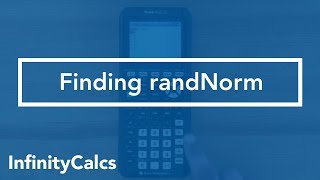 Where to find randNorm (TI-84 CE Graphing Calculator) screenshot 1