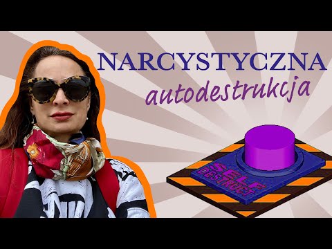 Narcystyczna Autodestrukcja 💥