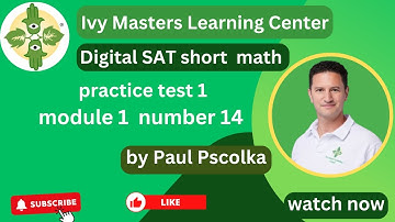 Digital SAT math short practice test 1, module 1, number 14 || Ivy Masters