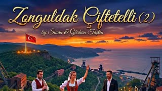 Zonguldak Çiftetelli (2) - By Sinan & Gürkan Taşten