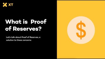 What is Proof of Reserves? How XT Exchange Ensures Your Funds Are Safe | PoR Explained