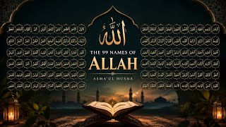 ✨ 99 Names of Allah ﷺ | Asma-ul-Husna | Listen Once, Feel the Peace 🤍