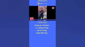 Thùng xe container rơi xuống đường, suýt đè trúng người đàn ông| Tin Tức Dân Sinh  #shorts