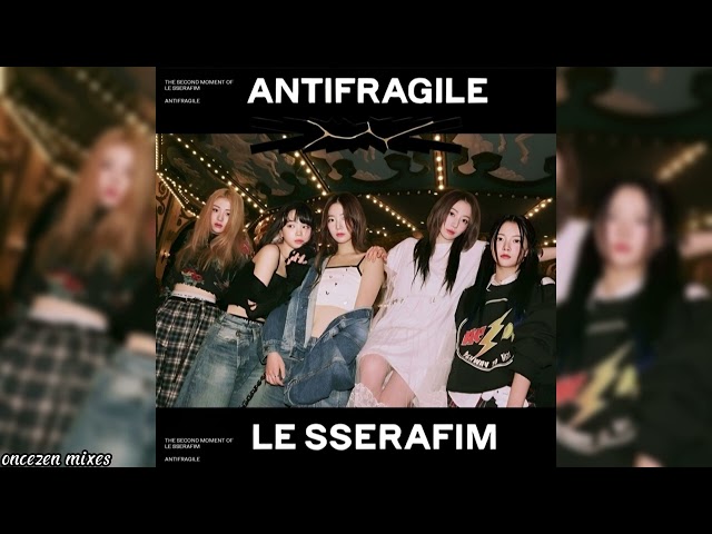LE SSERAFIM - ANTIFRAGILE (Official Instrumental/99%) class=