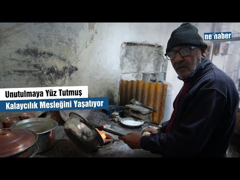 Unutulmaya Yüz Tutmuş Kalaycılık Mesleğini Yaşatıyor