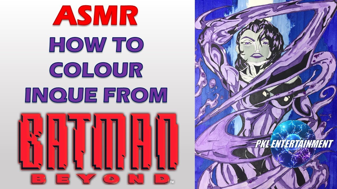 Youtube Batman Vs Inque ASMR - HOW TO COLOUR INQUE from Batman Beyond - YouTube