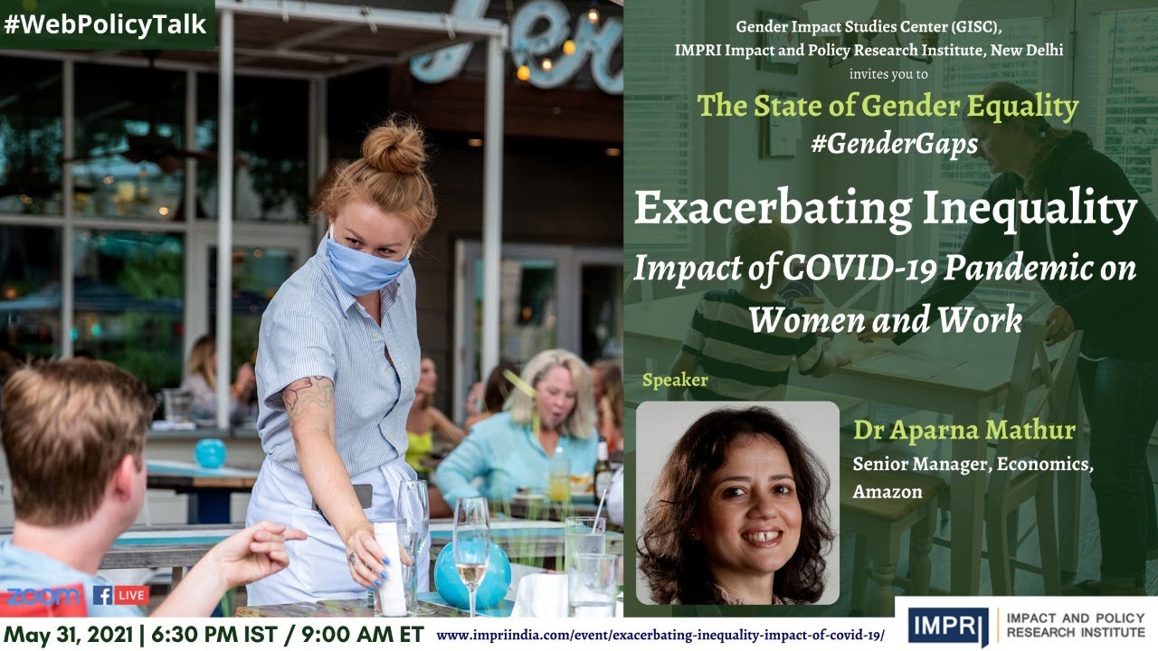 #GenderGaps | E32 | Aparna Mathur | Exacerbating Inequality: COVID-19 ...