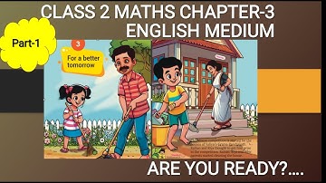 Class 2 maths chapter3 For a better tommorrow new textbook 2025 part1