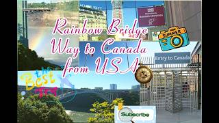 Walking from USA to Canada at Niagara Falls Rainbow Bridge Experience of Border Crossing