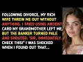 FOLLOWING DIVORCE, MY RICH WIFE THREW ME OUT WITHOUT ANYTHING. I TRIED USING ANCIENT CARD MY