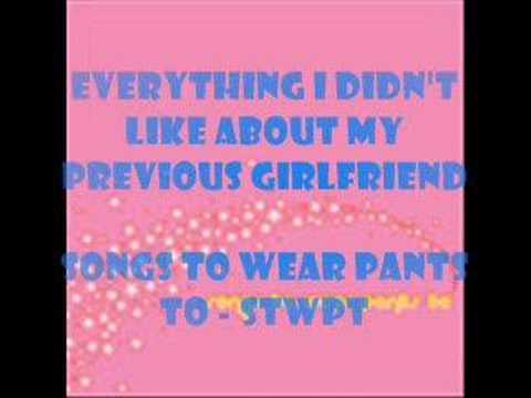 Everything I Didn't Like About My Previous Girlfriend Video