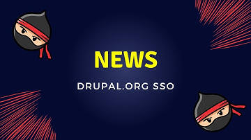 Exciting Update: Drupal.org Unveils New SSO Login System