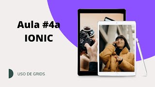 Curso Ionic | Aula 04a | Criação de Grid