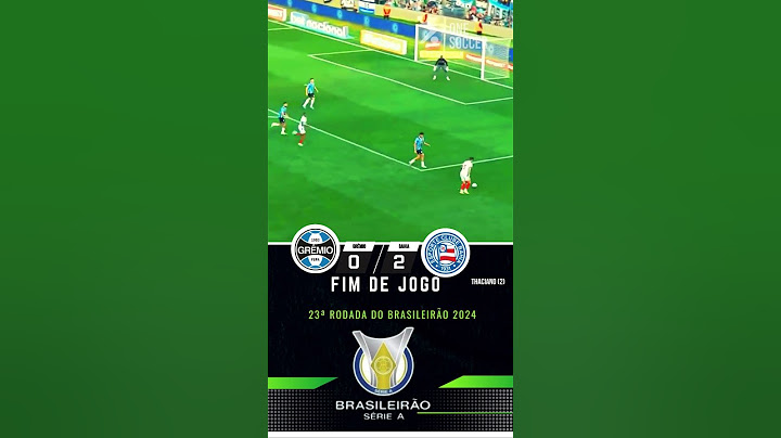 GRÊMIO 0X2 BAHIA | GOLS | 23ª RODADA DO BRASILEIRÃO 2024 (17/08/2024) #shorts