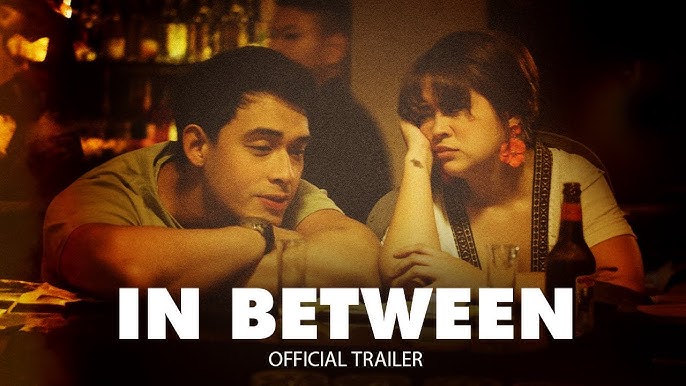 'IN BETWEEN' | Official Trailer | Sue Ramirez and Diego Loyzaga | MAY 07 in  Cinemas Nationwide!