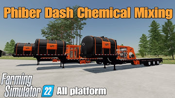 Phiber Dash Chemical Mixing/ FS22 mod for all platforms
