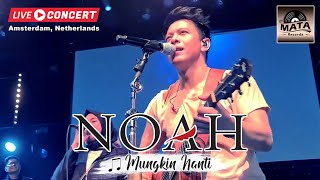 NOAH - Mungkin Nanti Live Concert in Amsterdam Belanda (Netherlands)