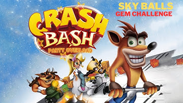 Crash Bash -Adventure Mode: Sky Balls (Gem Challenge)