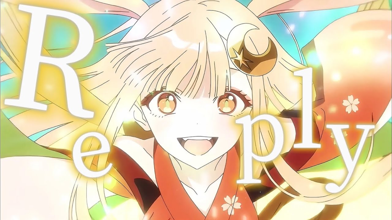 MAD/AMV】超かぐや姫×Reply/KZ&かぐや(cv.夏吉ゆうこ）【セリフ入り