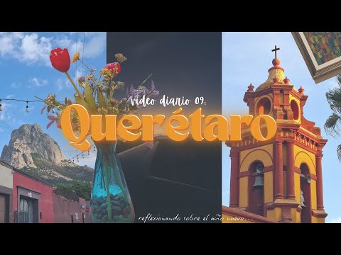 𖦹 Video diario 09: Gratitud y reflexiones sobre el 2026 en Querétaro ⋆˙⟡