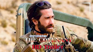Guy Ritchie's The Covenant Trailer #1 2023