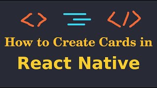 How to Create Cards in React Native
