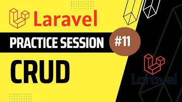 CRUD Review | Laravel Practice Session - 11