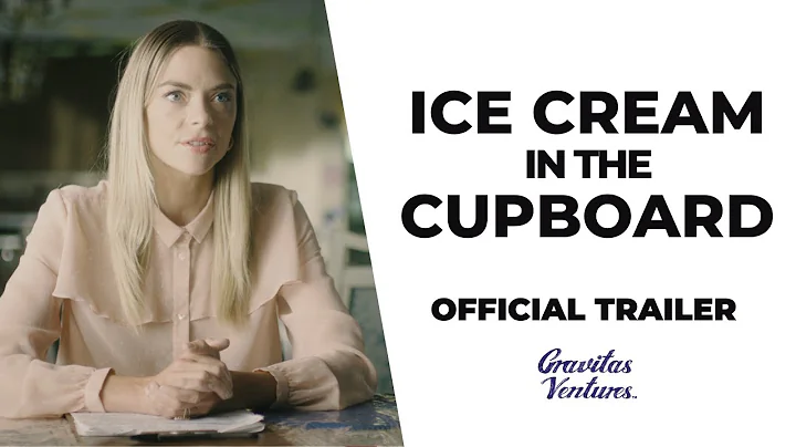 Ice Cream in the Cupboard - OFFICIAL TRAILER, Clua...