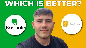 Evernote vs Google Keep - Which one is better? (2025 Guide)