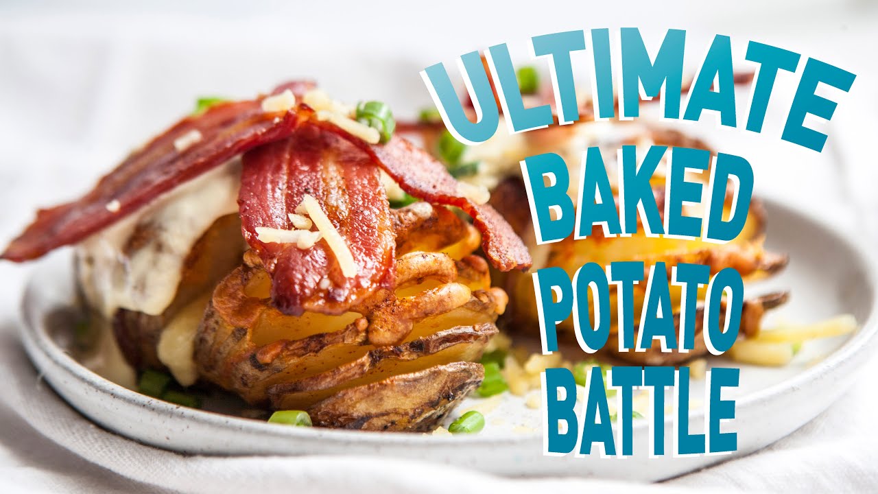 THE ULTIMATE BAKED POTATO BATTLE Sorted Food YouTube