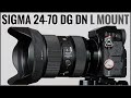 Sigma 24-70mm f2.8 DG DN | L Mount