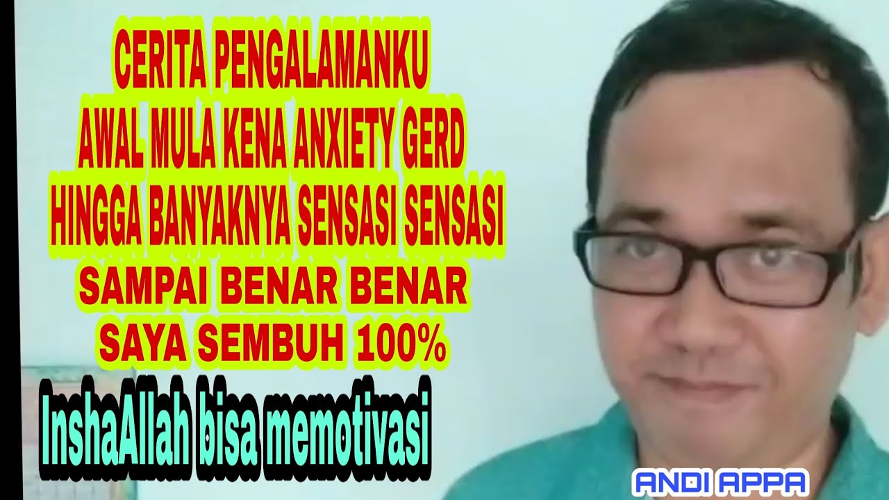 PEMBUKTIANKU || CERITA PENGALAMAN AWAL MULA KENA ANXIETY GERD  SAMPAI SAYA BENAR BENAR SEMBUH TOTAL