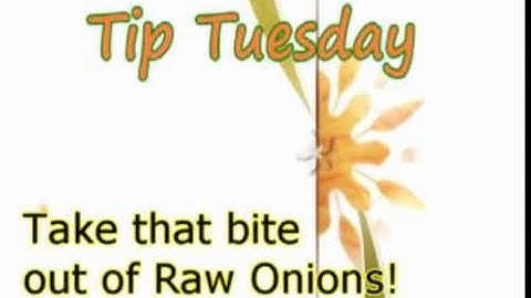 Take the Bite Out of Raw Onions | Show Me The Curry Tip Tuesday