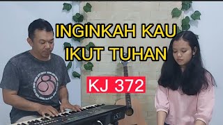 Download Lagu LAGU ROHANI - KJ 372 INGINKAH KAU IKUT TUHAN MP3