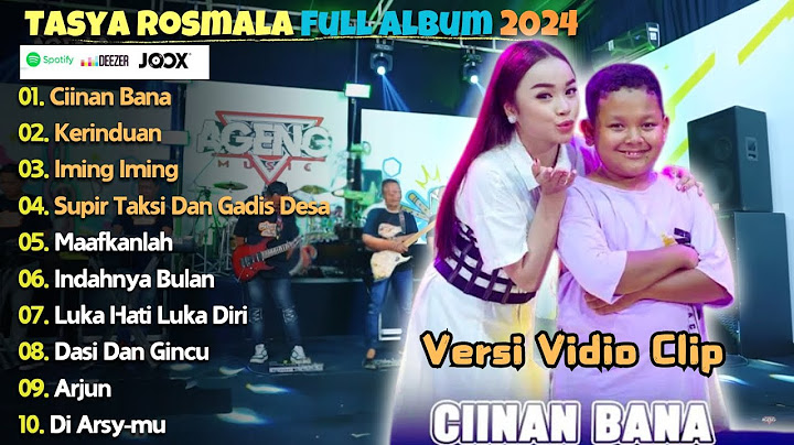 Ciinan Bana - Tasya Rosmala Full Album Terbaru 2024 || Dangdut Trending  Nirwana Comback 2024