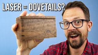 Can You Make Dovetails with a Laser?