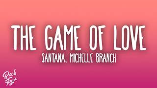 Santana - The Game Of Love Ft. Michelle Branch