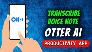 Как установить Otter AI — приложение для транскрибации голосовых заметок screenshot 5