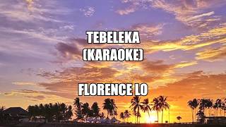 Karaoke Tebeleka - Florence Lo