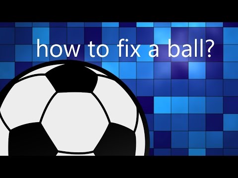 how to fix a broken ball