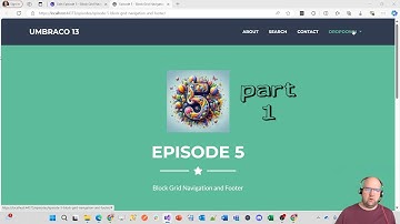 Umbraco 13 Tutorial - Episode 5 Part 1 - Block Grid Navigation