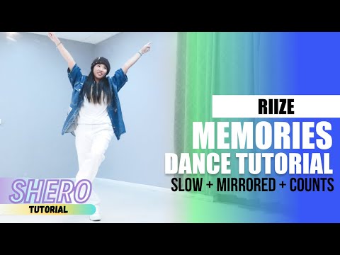 RIIZE (라이즈) - “Memories" Dance Tutorial (Slow + Mirrored + Counts) | SHERO