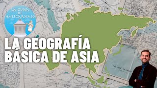 GEOGRAFÍA BÁSICA DE ASIA EN 5 MINUTOS