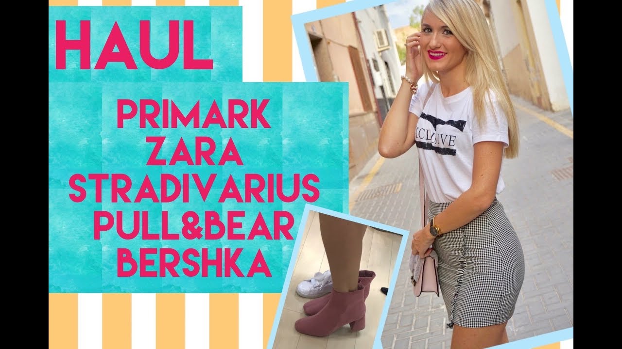 HAUL PRIMRK,ZARA,STRADIVARIUS,PULL AND BEAR, BERSHKA OCTUBRE 2017 YouTube