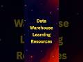 👉 Best Data Warehouse Learning Resources You Shouldn’t Miss