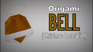 Origami - How to make a BELL (Christmas Decoration)
